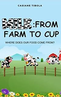 Livro Milk: from farm to cup: Where does our food come from?