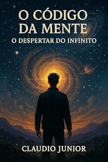 Livro O CÓDIGO DA MENTE : O DESPERTAR DO INFINITO