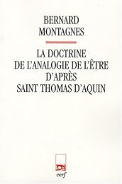 La  doctrine de l'analogie de l'être d'après saint Thomas d'Aquin