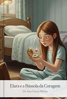 Livro Elara e a Bússola da Coragem