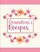 Grandma's Recipes Dogwood Edition by Pickled Pepper Press
