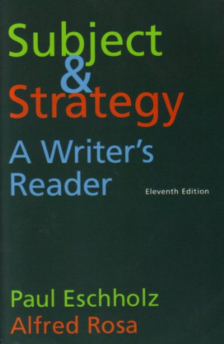 Subject & Strategy: A Writer's Reader, Eleventh... 031246309X Book Cover