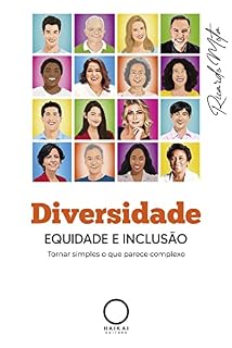 Livro Diversidade, Equidade e Inclusão: Tornar simples o que parece complexo