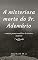 Livro A misteriosa morte do Sr. Ademário e outras prosas malditas de terror e suspense
