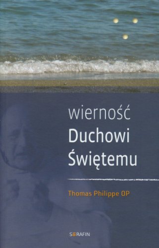 Wiernosc Duchowi Swietemu