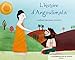 L'Histoire D'Angoulimala: Le bouddhisme pour les enfants - Niveau 1 (LE BOUDDHISME EXPLIQUE AUX ENFANTS) by 