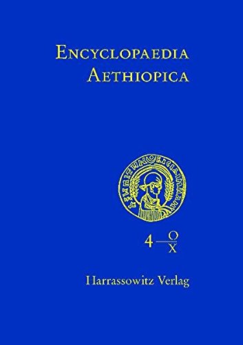 Encyclopaedia Aethiopica: Volume 4: O-X