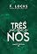 Livro Três Vezes Nós