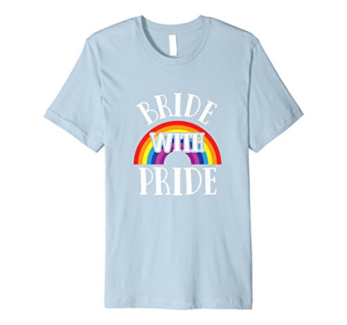 Lesbian Couple T-Shirt Bride With Pride LGBT Gift