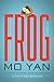 Frog: A Novel