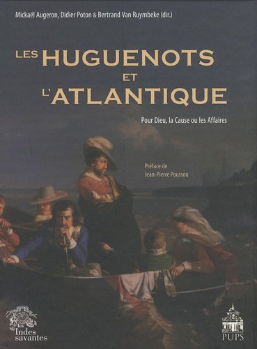 Les  huguenots et l'Atlantique