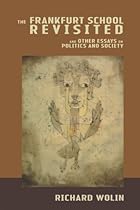 The Frankfurt School Revisited