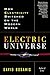 Electric Universe: How Electricity Switched on the Modern World