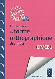 Mémoriser la forme orthographique des mots, CP-CE1