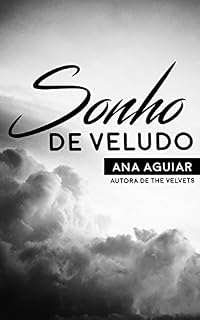 Livro Sonho de Veludo (The Velvets)