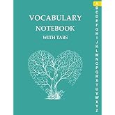 Vocabulary Notebook with Tabs: 8.5 x 11 Notebook 3 Columns Large | A-Z Alphabetical Tabs Printed, Vocabulary Journal
