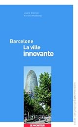 Barcelone, la ville innovante