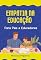 Livro Empatia na Educação : Para pais e educadores
