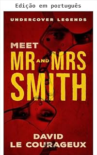 Livro Conheça o Sr. e a Sra. Smith (Lendas infiltradas Livro 1)
