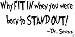 Quote It! - Dr. Seuss Why Fit in Wall Quote, Wall Art, Wall Vinyl, Wall Decal, Decals, Stickers