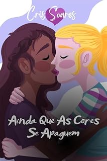 Livro Ainda Que As Cores Se Apaguem