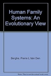 Human Family Systems: An Evolutionary View