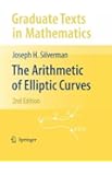 The Arithmetic of Elliptic Curves (Graduate Texts in Mathematics)