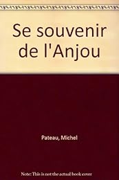 Se souvenir de l'Anjou