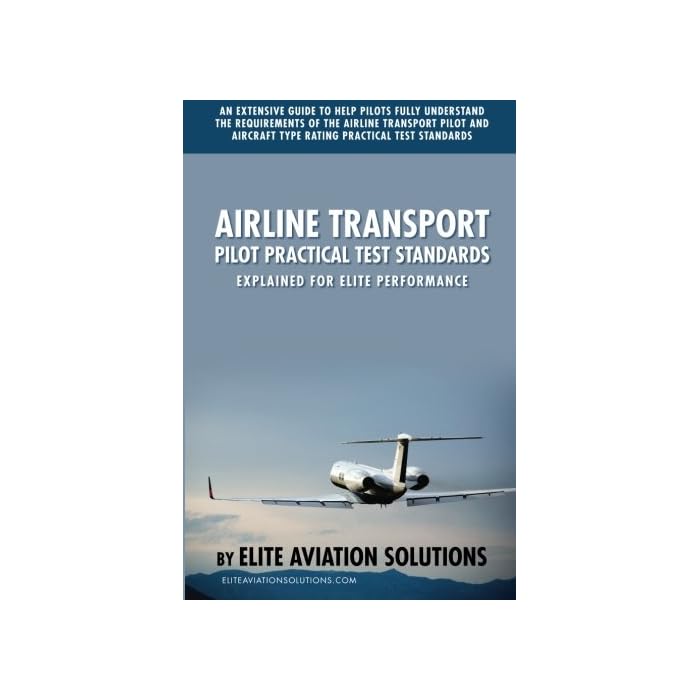 Buy Airline Transport Pilot Practical Test Standards Explained For