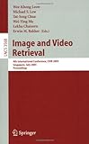Image and Video Retrieval : 4th International Conference, CIVR 2005, Singapore, and, July 20-22, 2005 - Proceedings, , 3540278583