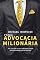 Livro Advocacia Milionária