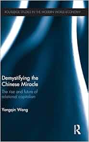 Demystifying The Chinese Miracle The Rise And Future Of