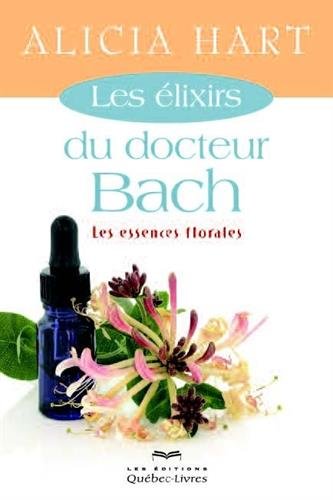 Les  élixirs du docteur Bach