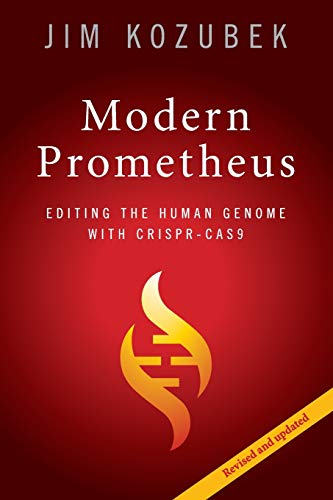 [R.E.A.D] Modern Prometheus: Editing the Human Genome with Crispr-Cas9 WORD