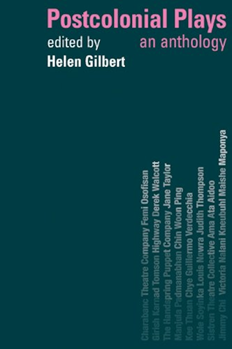 Download Postcolonial Plays: An Anthology (English Edition) PDF