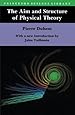 The Aim and Structure of Physical Theory (Princeton Science Library)
