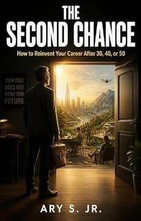 Livro The Second Chance: How to Reinvent Your Career After 30, 40, or 50