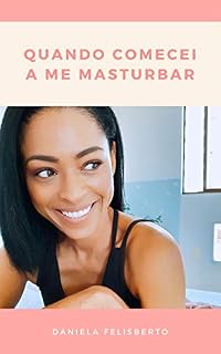 Livro Quando Comecei a Me Masturbar