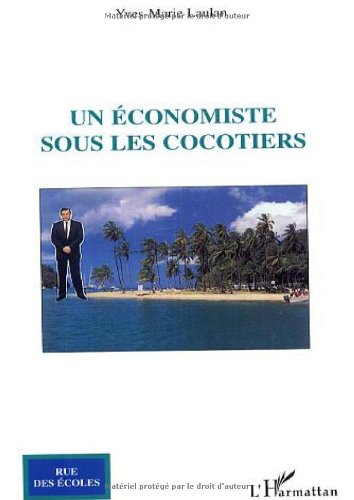 Un  économiste sous les cocotiers