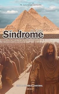 Livro Síndrome do Egito: Relacionamentos Tóxicos