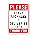 Please Leave Deliveries and Packages Here Sign 12