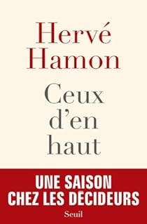 Livres Couvertures de Ceux d'en haut. Une saison chez les décideurs
