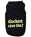 Parisian Pet Dog T-Shirt - Lightweight “ B*tches Love Me “ Boy Dog Clothes - Sleeveless Pet Tee Shirt - Black Dog Shirts for Small Dogs - S