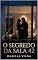 Livro O Segredo da Sala 42: Um Romance com Bebê Secreto e Bilionário