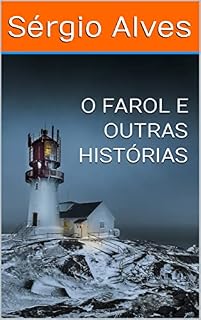 Livro O FAROL E OUTRAS HISTÓRIAS