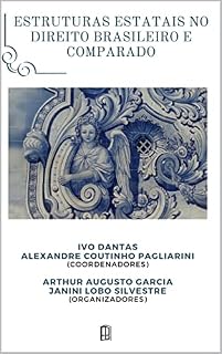 Livro ESTRUTURAS ESTATAIS NO DIREITO BRASILEIRO E COMPARADO