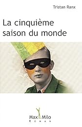 La  cinquième saison du monde
