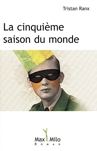 La  cinquième saison du monde