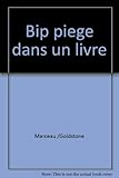 Image de Bip piege dans un livre