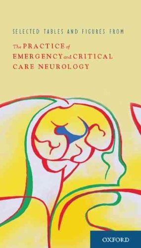 Selected Tables and Figures from The Practice of Emergency and Critical Care Neurology (Paperback)